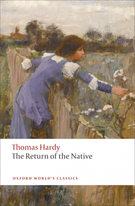 Oxford World´s Classics The Return of the Native Oxford University Press