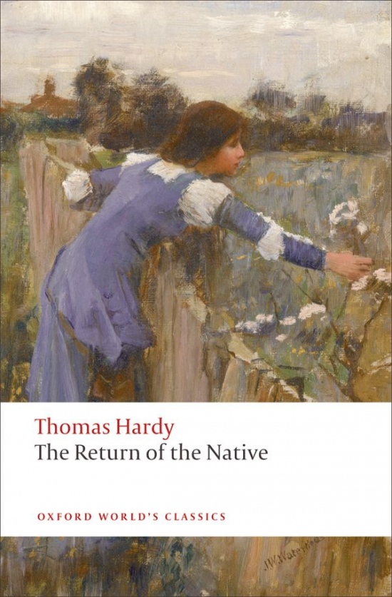 Oxford World´s Classics The Return of the Native