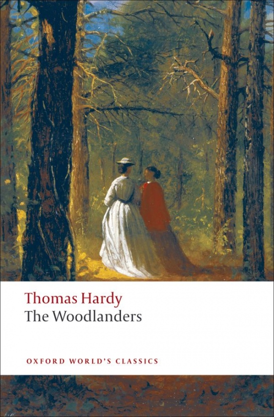 Oxford World´s Classics The Woodlanders Oxford University Press