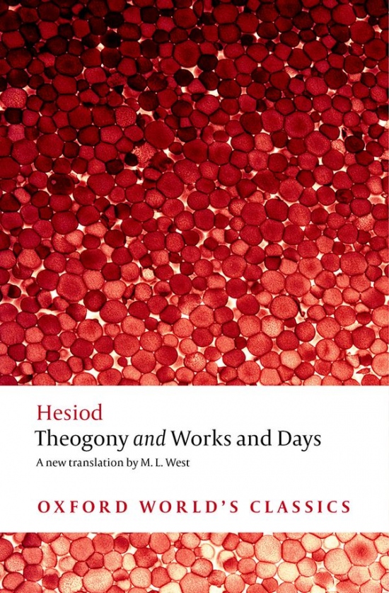Oxford World´s Classics Theogony and Works and Days Oxford University Press