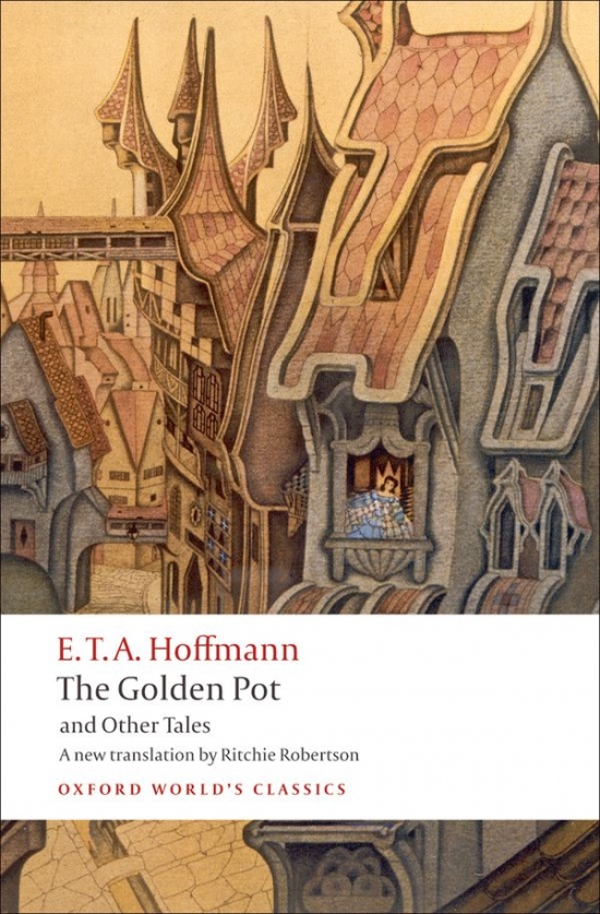 Oxford World´s Classics The Golden Pot and Other Tales