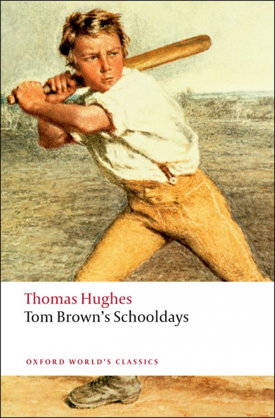 Oxford World´s Classics Tom Brown´s Schooldays Oxford University Press