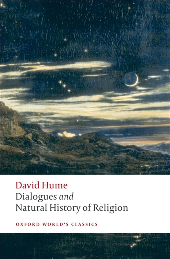 Oxford World´s Classics Dialogues Concerning Natural Religion, and The Natural History of Religion Oxford University Press