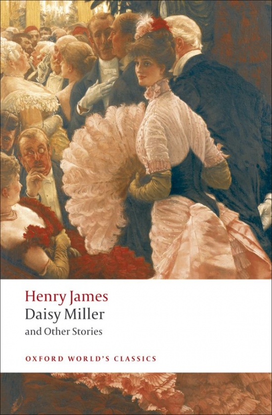Oxford World´s Classics Daisy Miller and Other Stories Oxford University Press