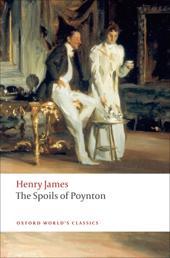 Oxford World´s Classics The Spoils of Poynton