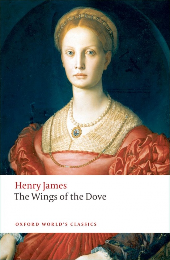 Oxford World´s Classics The Wings of the Dove Oxford University Press