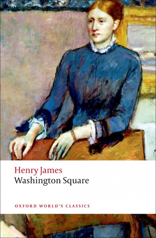 Oxford World´s Classics Washington Square