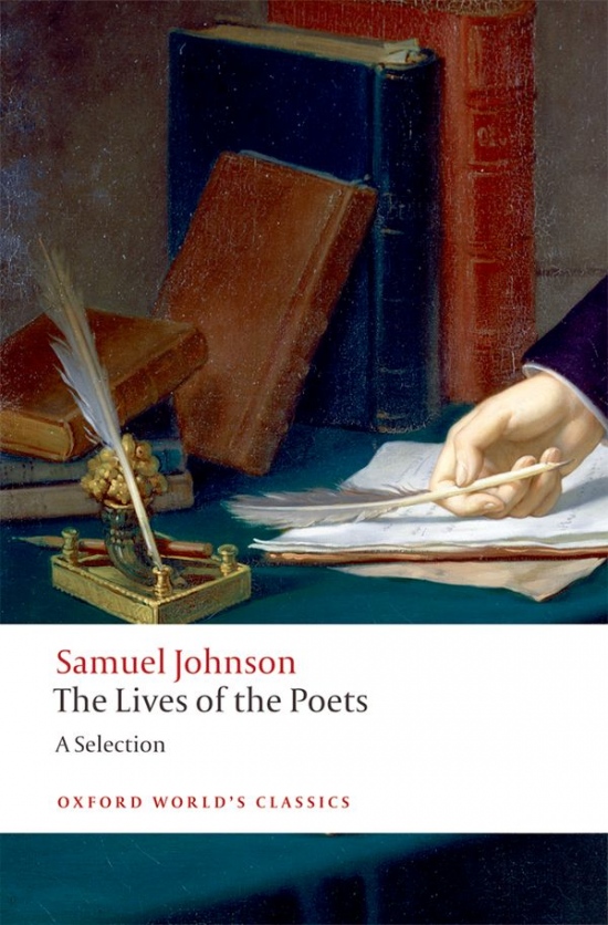 Oxford World´s Classics The Lives of the Poets: A Selection