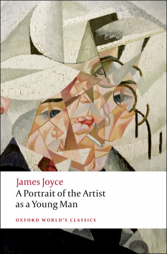 Oxford World´s Classics A Portrait of the Artist as a Young Man Oxford University Press