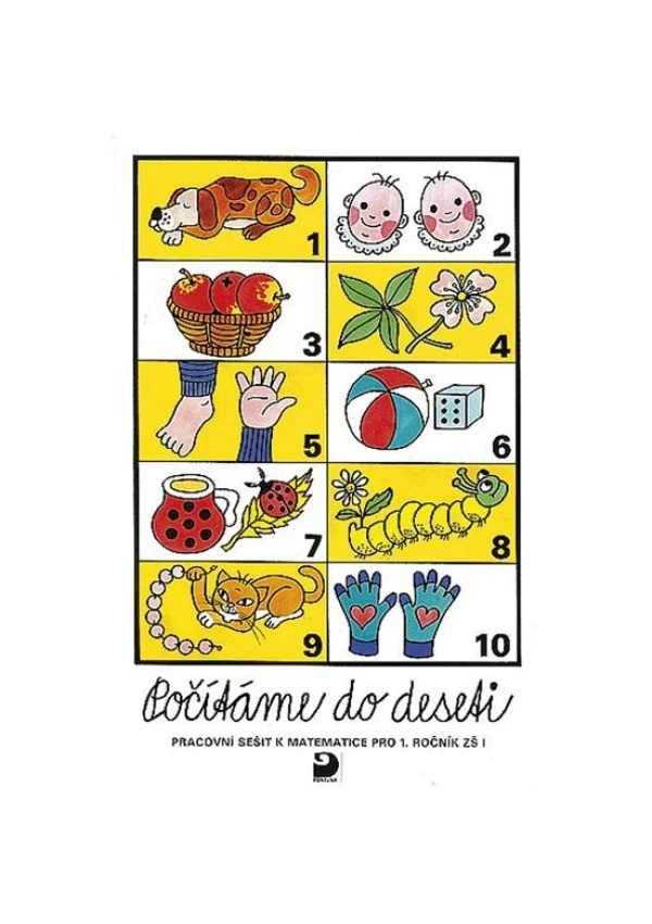 Počítáme do deseti - Pracovní sešit k matematice pro 1. ročník ZŠ I.