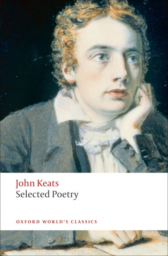 Oxford World´s Classics Selected Poetry ( Keats) Oxford University Press