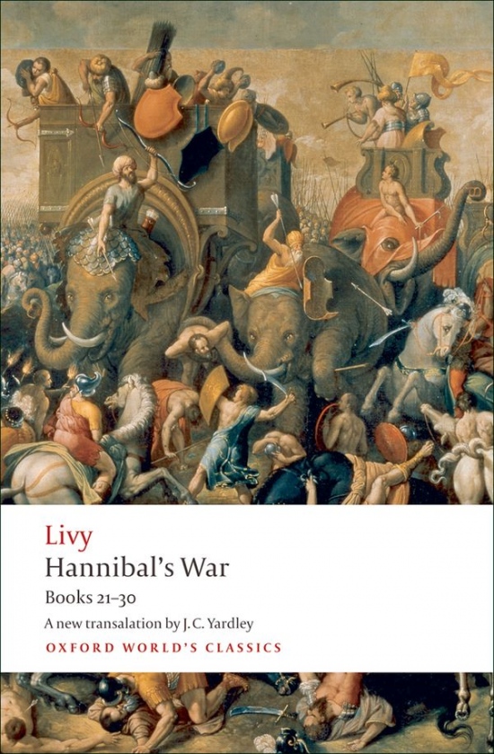 Oxford World´s Classics Hannibal´s War Books 21-30 Oxford University Press