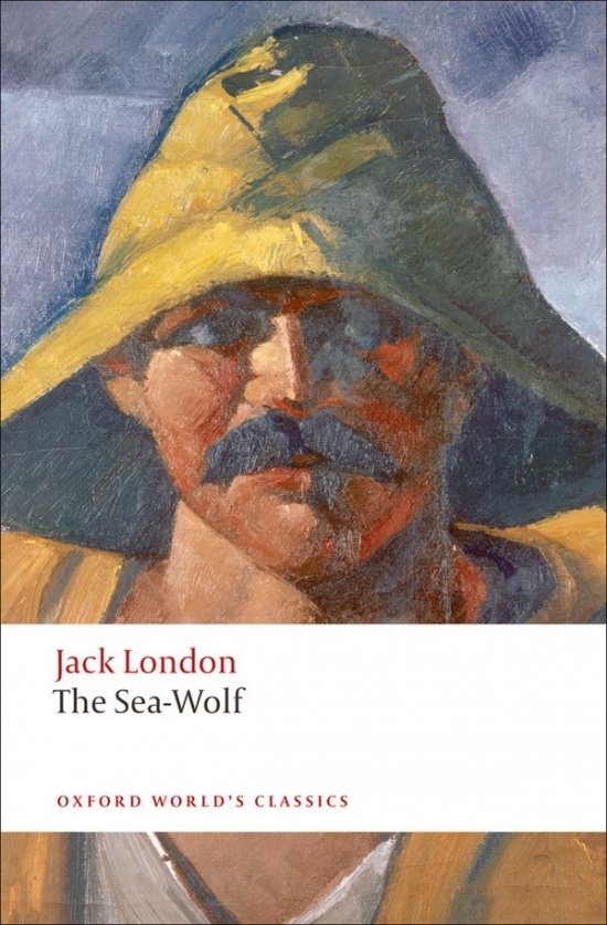 Oxford World´s Classics The Sea-Wolf Oxford University Press