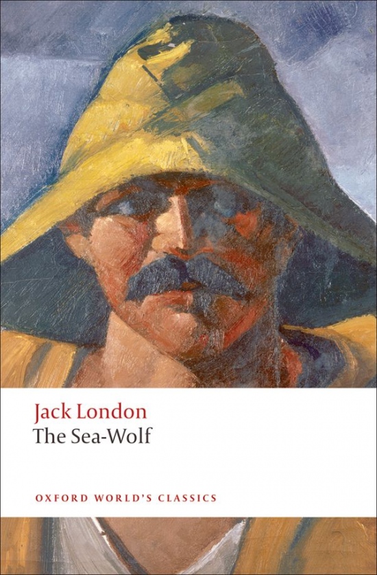 Oxford World´s Classics The Sea-Wolf