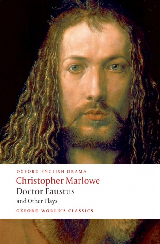 Oxford World´s Classics Doctor Faustus and Other Plays Oxford University Press