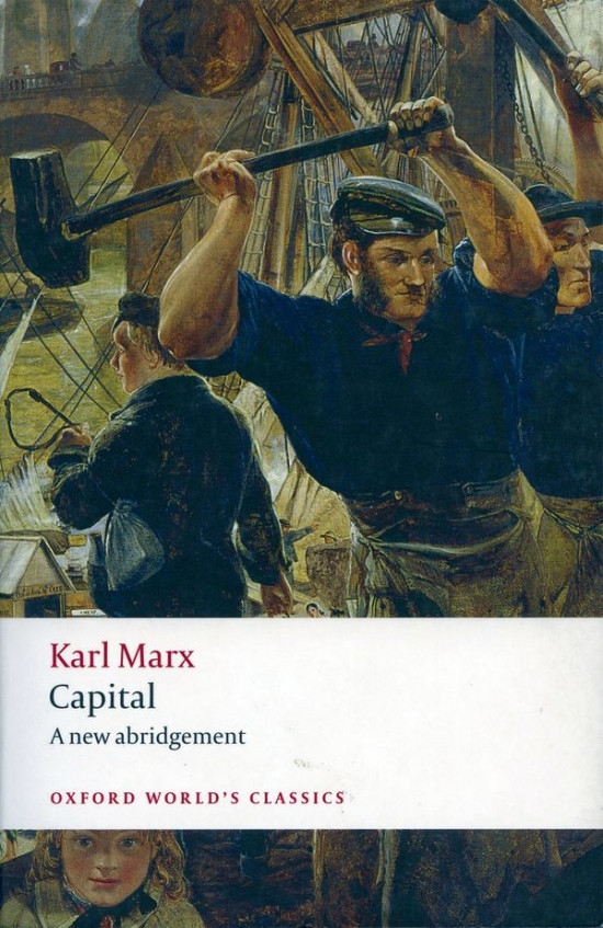 Oxford World´s Classics Capital: An Abridged Edition