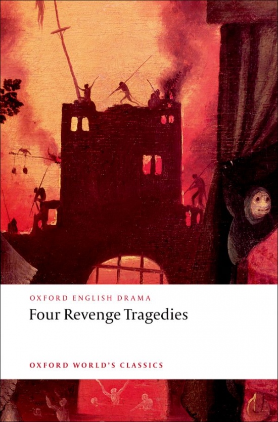 Oxford World´s Classics Four Revenge Tragedies Oxford University Press