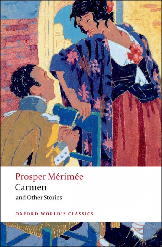 Oxford World´s Classics Carmen and Other Stories Oxford University Press
