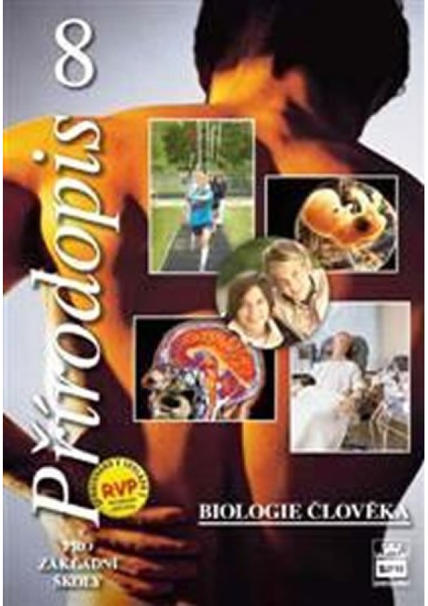 Přírodopis pro základní školy 8 – Biologie člověka, učebnice