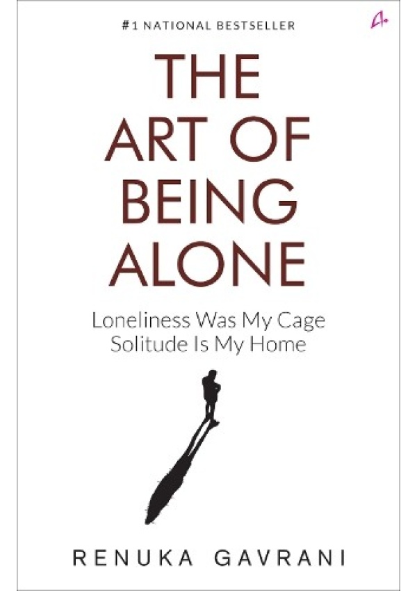 Art of Being Alone, Loneliness Was My Cage, Solitude Is My Home