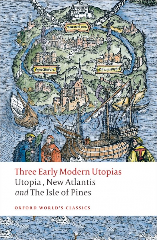 Oxford World´s Classics Three Early Modern Utopias Oxford University Press