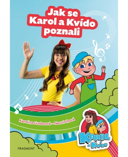 Karol a Kvído – Jak se Karol a Kvído poznali