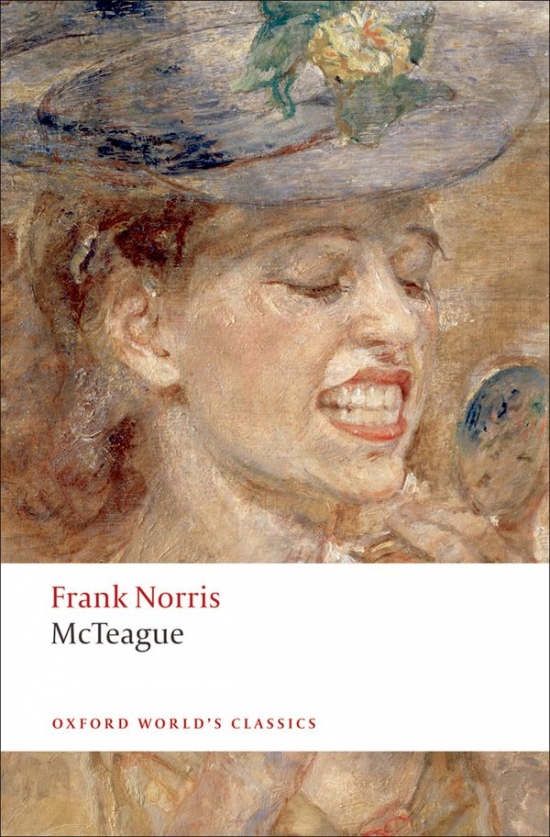 Oxford World´s Classics McTeague A Story of San Francisco