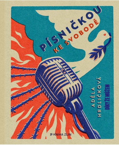 Písničkou ke svobodě 