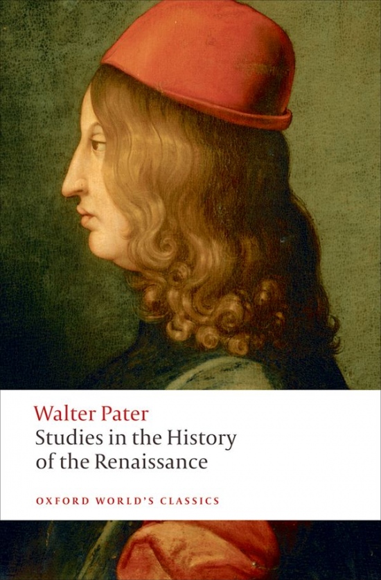 Oxford World´s Classics Studies in the History of the Renaissance n/e 