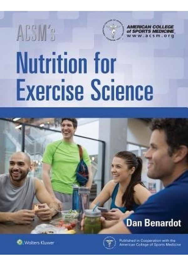 ACSM's Nutrition for Exercise Science