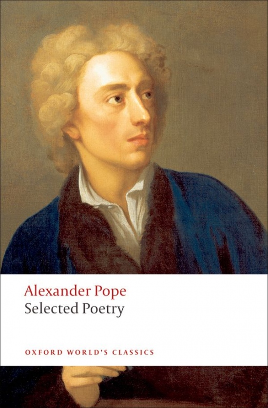 Oxford World´s Classics Selected Poetry ( Pope) Oxford University Press