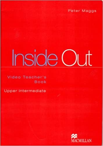 INSIDE OUT UPPER-INTERMEDIATE Video Teacher´s Book Macmillan