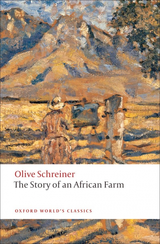 Oxford World´s Classics The Story of an African Farm Oxford University Press