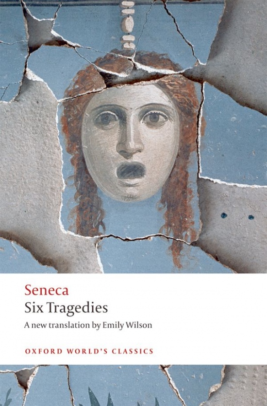 Oxford World´s Classics Six Tragedies Oxford University Press