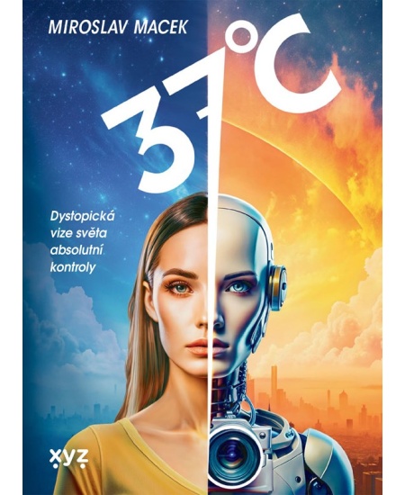 37 stupňů Celsia