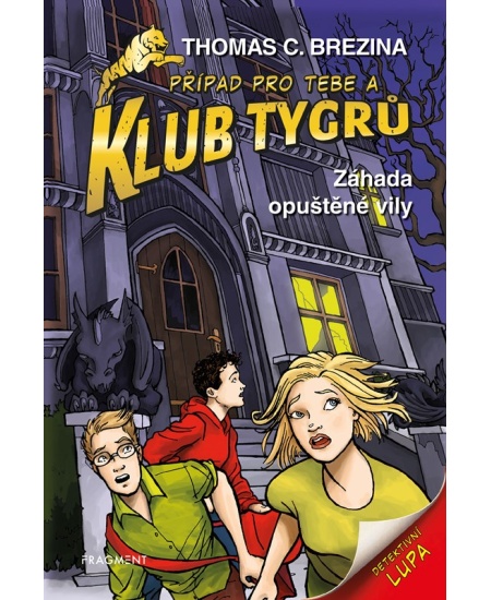 Klub Tygrů – Záhada opuštěné vily