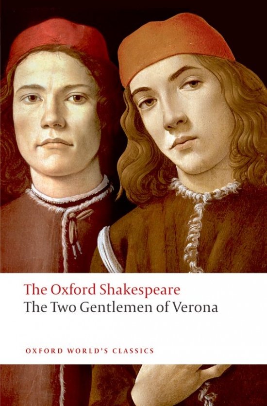 Oxford World´s Classics The Two Gentlemen of Verona Oxford University Press