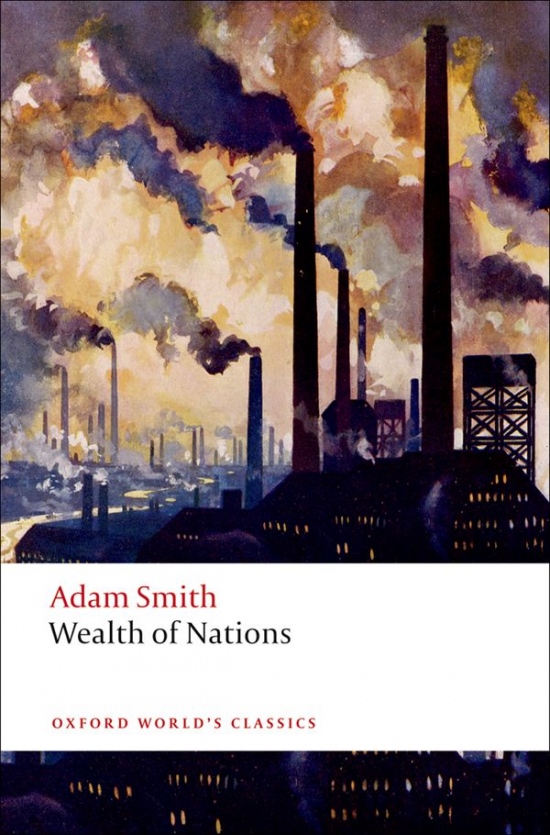 Oxford World´s Classics The Wealth of Nations