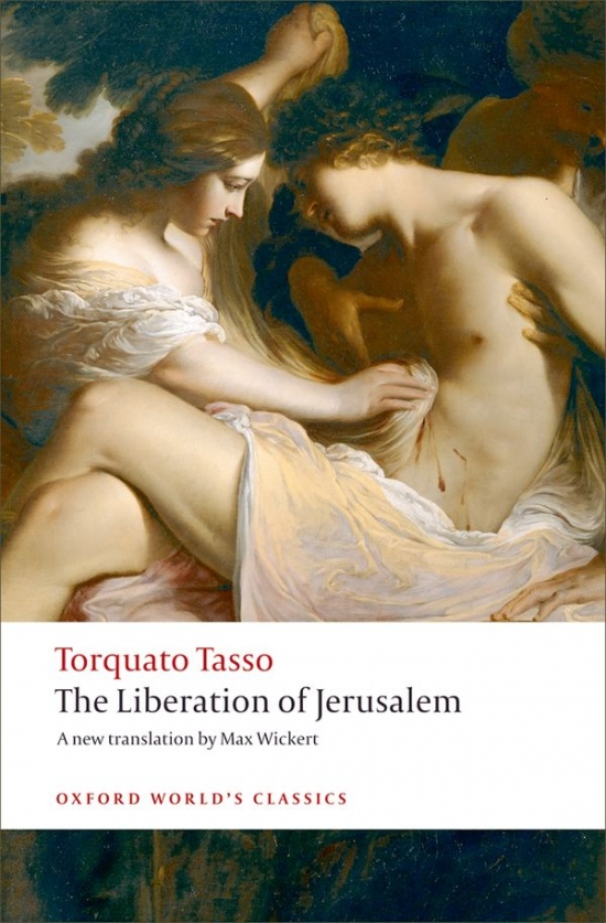Oxford World´s Classics The Liberation of Jerusalem Oxford University Press