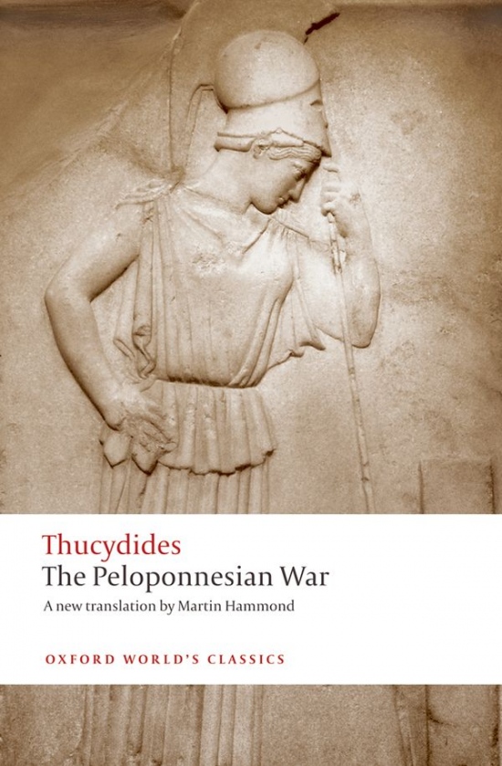 Oxford World´s Classics The Peloponnesian War Oxford University Press