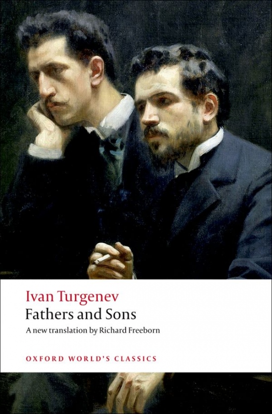 Oxford World´s Classics Fathers and Sons Oxford University Press