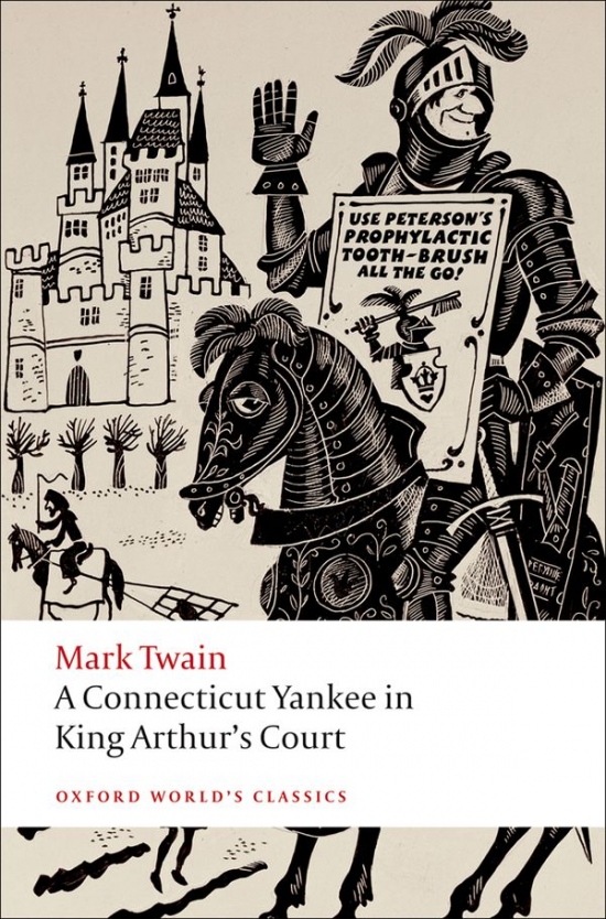 Oxford World´s Classics A Connecticut Yankee in King Arthur´s Court Oxford University Press