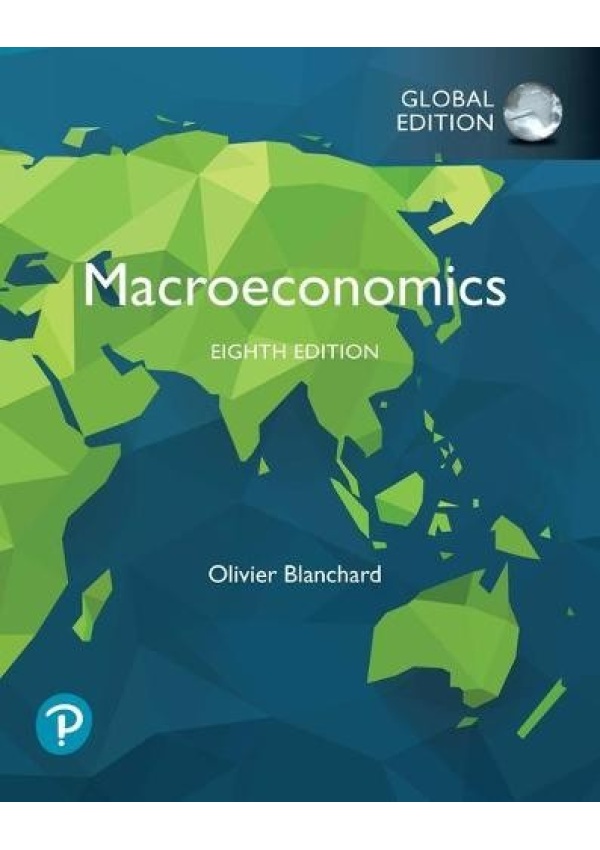 Macroeconomics, Global Edition