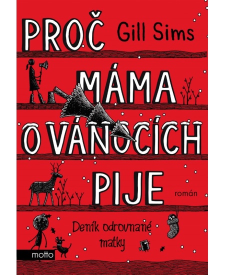 Proč máma o Vánocích pije
