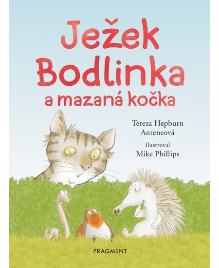 Ježek Bodlinka a mazaná kočka