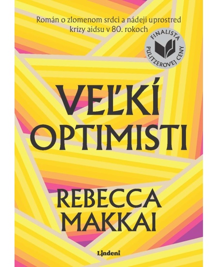 Veľkí optimisti