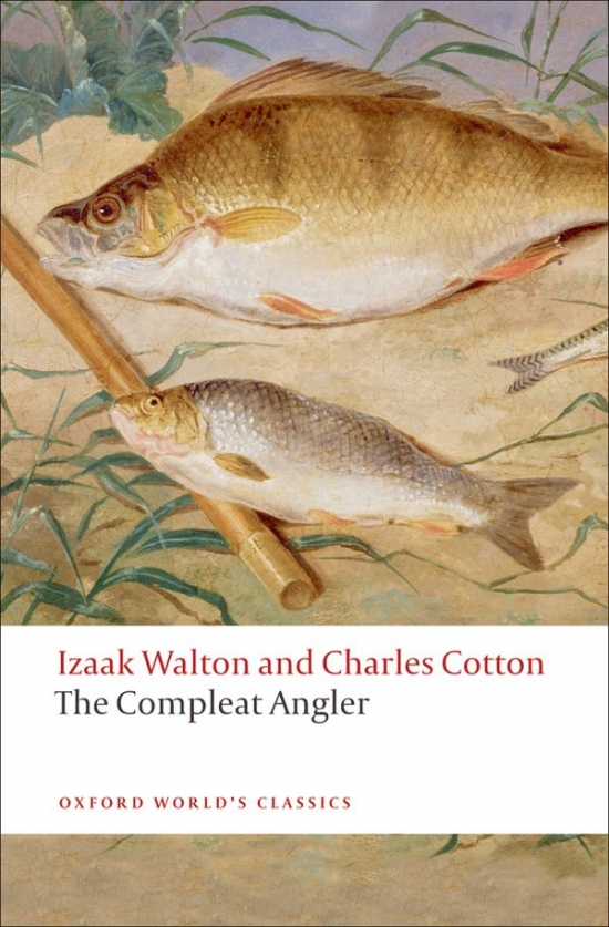 Oxford World´s Classics The Compleat Angler Oxford University Press