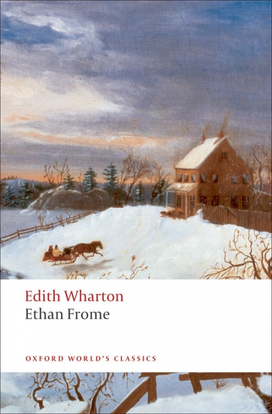 Oxford World´s Classics Ethan Frome