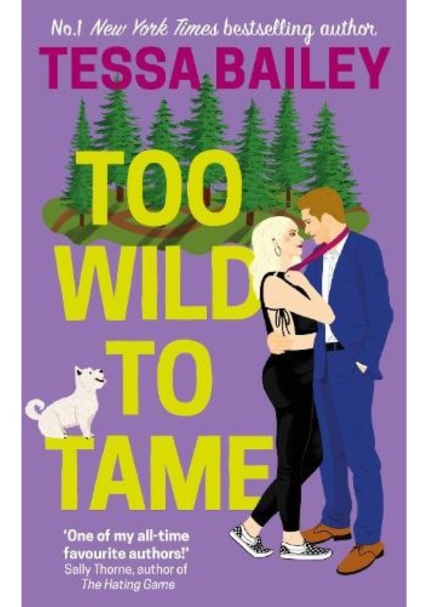 Too Wild to Tame