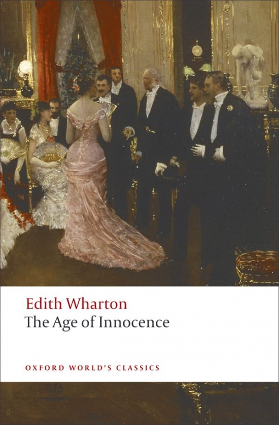 Oxford World´s Classics The Age of Innocence